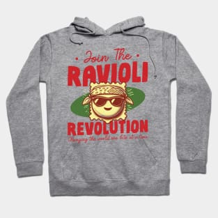 Join The Ravioli Revolution Hoodie